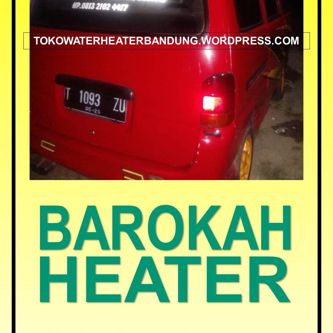 Toko Water Heater Bandung  Barokah Heater Jual 